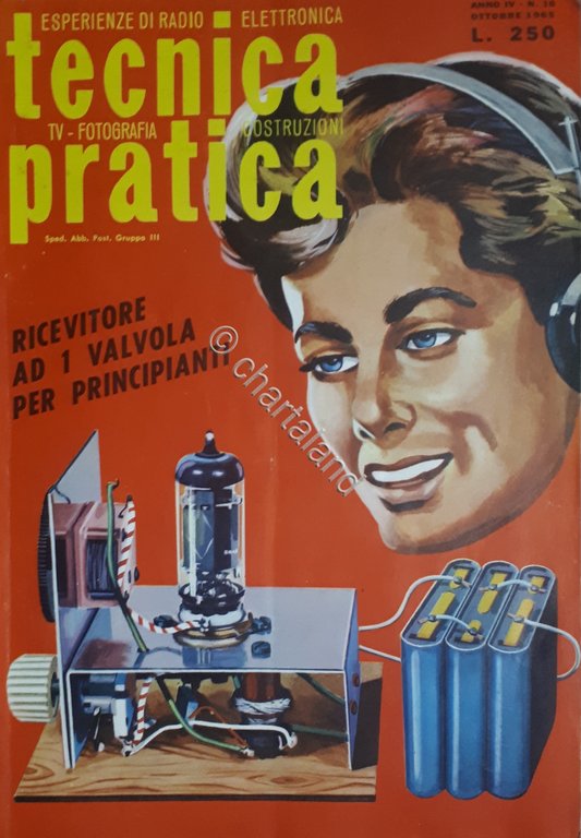 Radiotecnica - Rivista - Tecnica Pratica N. 10 - 1965