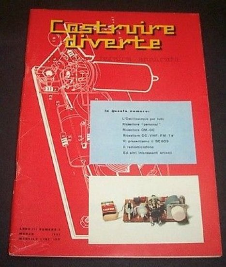Radiotecnica - Rivista  Tecnica Applicata Costruire Diverte n. 3 - 1961 - RARO