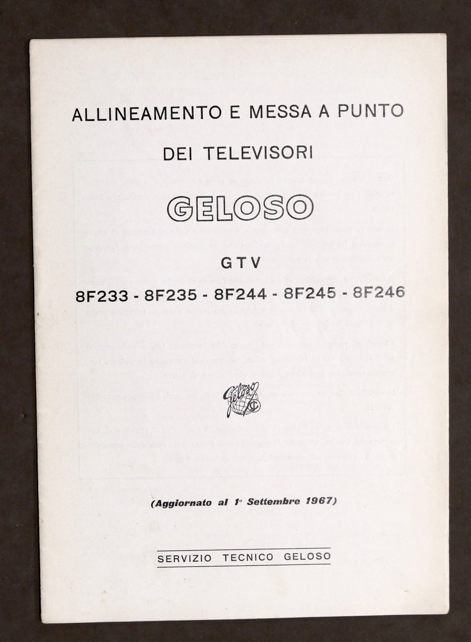 Radiotecnica Allineamento e messa a punto televisori Geloso 8F233 - …