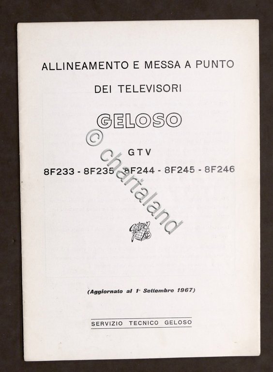 Radiotecnica Allineamento e messa a punto televisori Geloso 8F233 - …