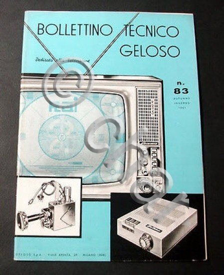 Radiotecnica Bollettino Tecnico Geloso n. 83 - 1961