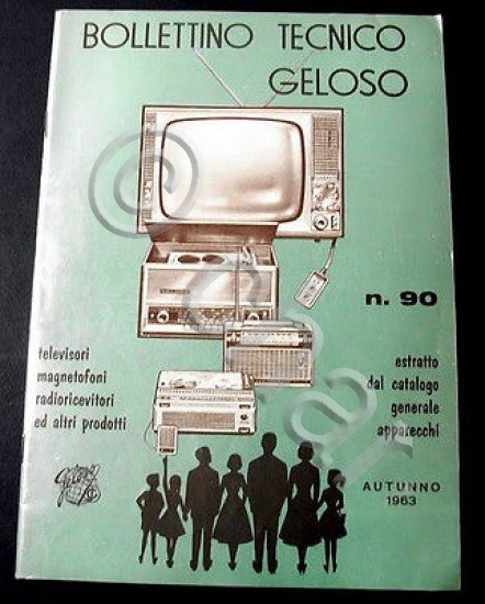 Radiotecnica Bollettino Tecnico Geloso n. 90 - 1963