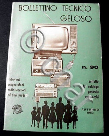Radiotecnica Bollettino Tecnico Geloso n. 90 - 1963