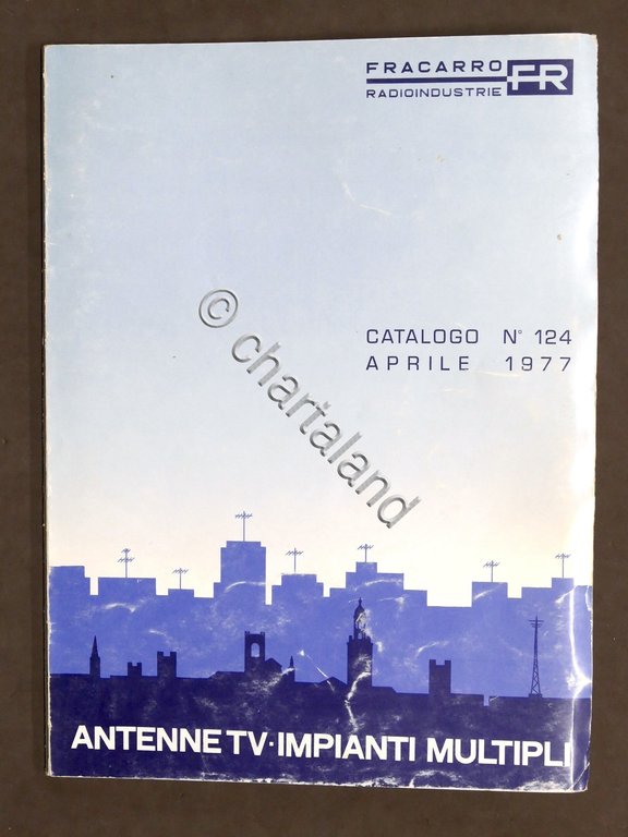 Radiotecnica Catalogo Fracarro Radioindustrie Antenne Tv Impianti multipli 1977