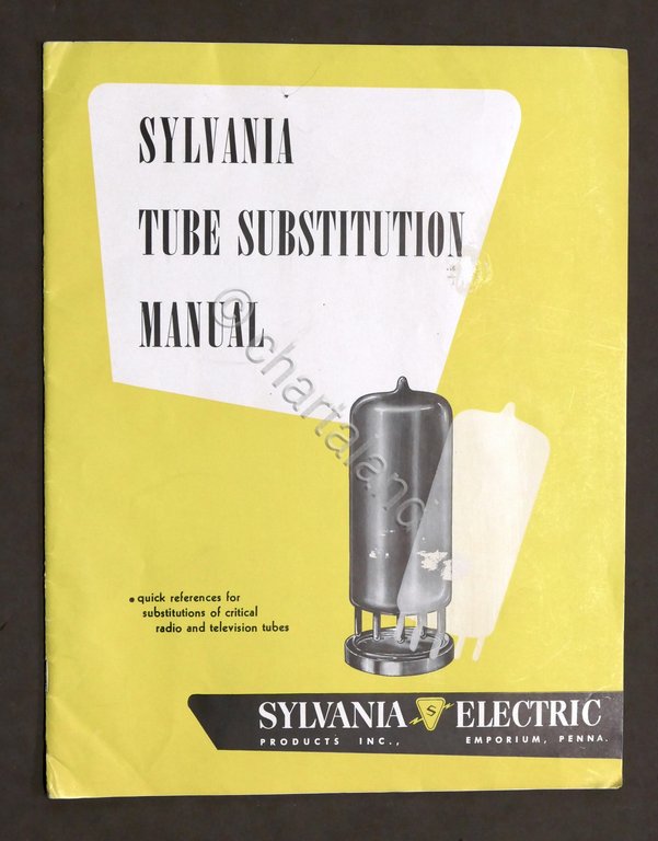 Radiotecnica Manuale Valvole Sylvania Electric tube substitution manual ed. 1951
