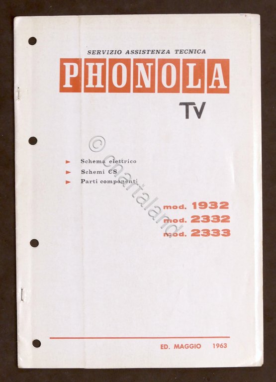 Radiotecnica Phonola Tv - Schema elettrico - mod. 1932 - 2332 - 2333 - ed. 1963