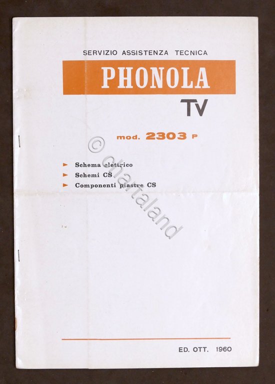 Radiotecnica Phonola Tv - Schema elettrico - mod. 2303 P - ed. 1960