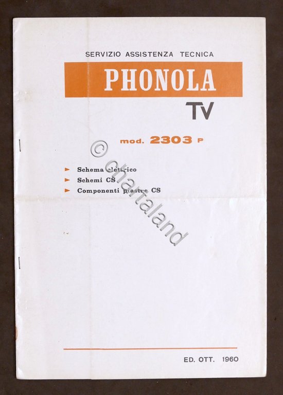 Radiotecnica Phonola Tv - Schema elettrico - mod. 2303 P …