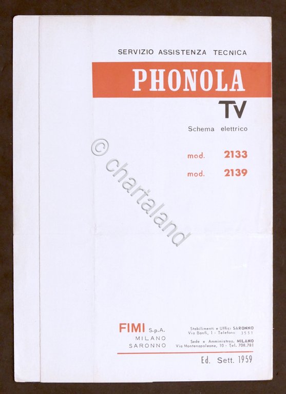 Radiotecnica Phonola Tv Schema elettrico mod. 2133 - mod. 2139 - ed. 1959