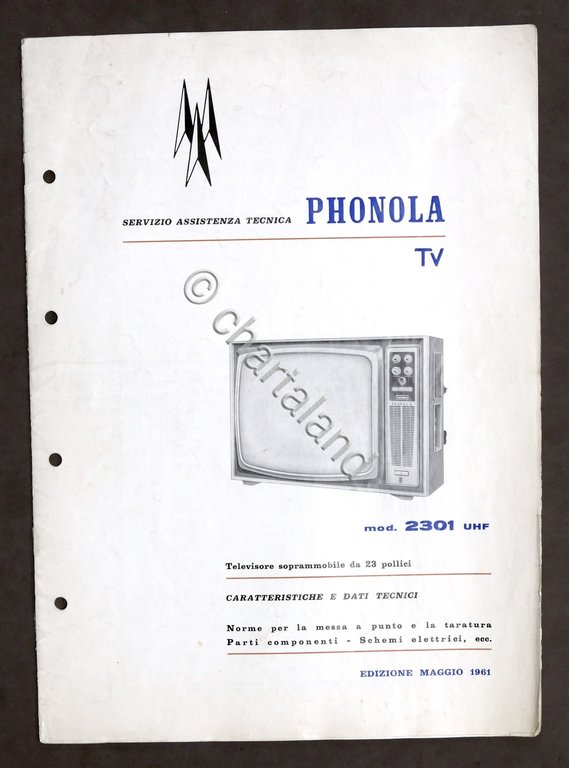 Radiotecnica Televisori Phonola Tv mod. 2301 Caratteristiche e dati - …