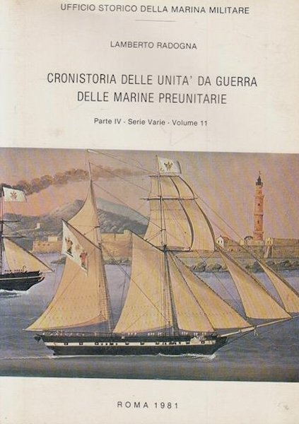Radogna - Cronistoria unità da guerra delle marine preunitarie - … | Immagine principale
