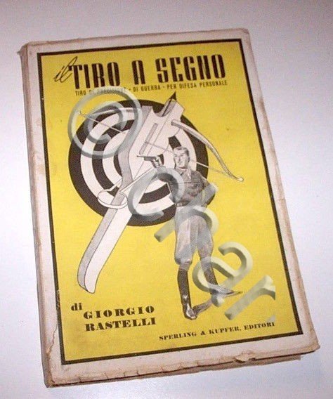 Rastelli - Tiro con l'arco - Il Tiro a segno … | Immagine Gallery 2