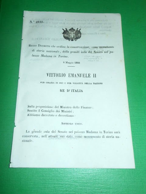 Regno d' Italia Reggio Decreto Palazzo Madama Torino Monumento Nazionale 1866