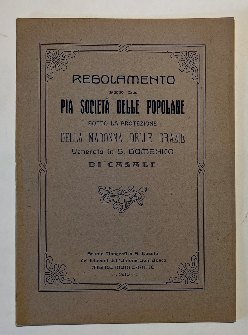 Regolamento per la Pia Società delle Popolane - ed. 1913