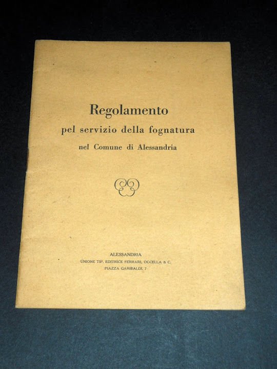 Regolamento Servizio di Fognatura nel Comune di Alessandria - anni …