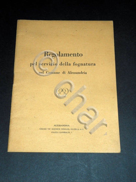 Regolamento Servizio di Fognatura nel Comune di Alessandria - anni …