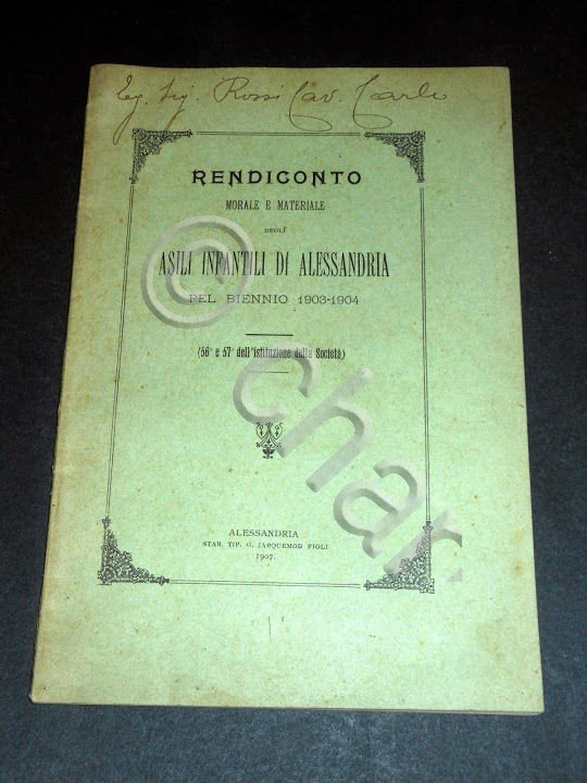 Rendiconto morale e materiale degli Asili di Alessandria per 1903 …