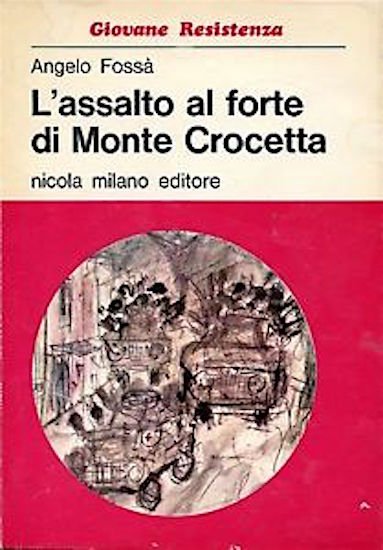 Resistenza WWII - Fossà - L'assalto al forte di Monte … | Immagine principale