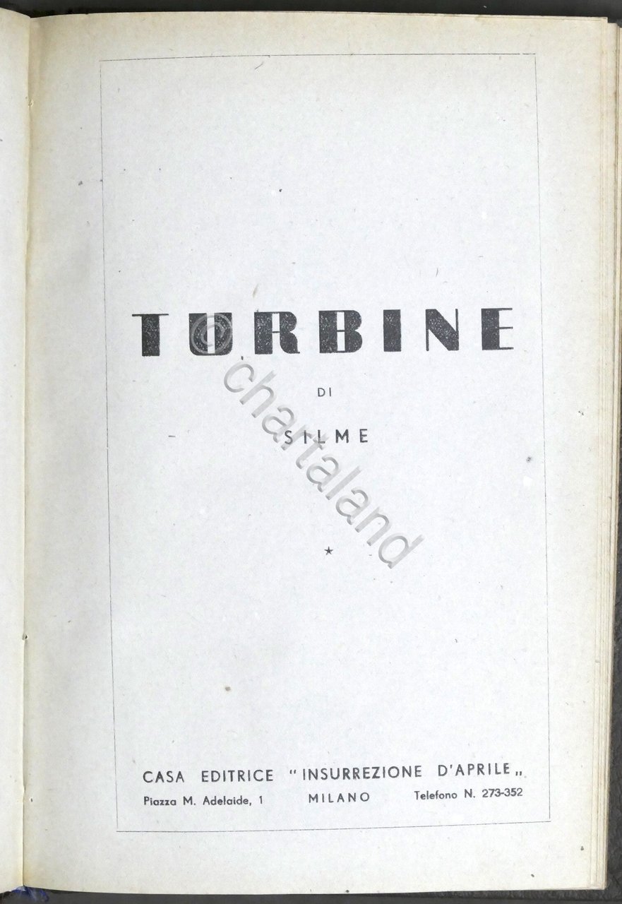 Resistenza WWII - Turbine di Silme - ed. 1946 Insurrezione …