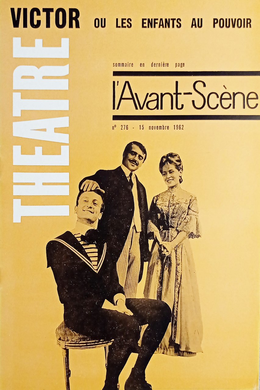 Revue - L'Avant-Scène Theatre n. 276 - Victor ou les …