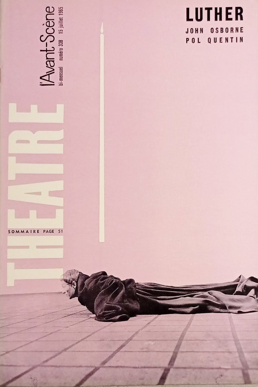 Revue - L'Avant-Scène Theatre n. 338 - Luther - 1965