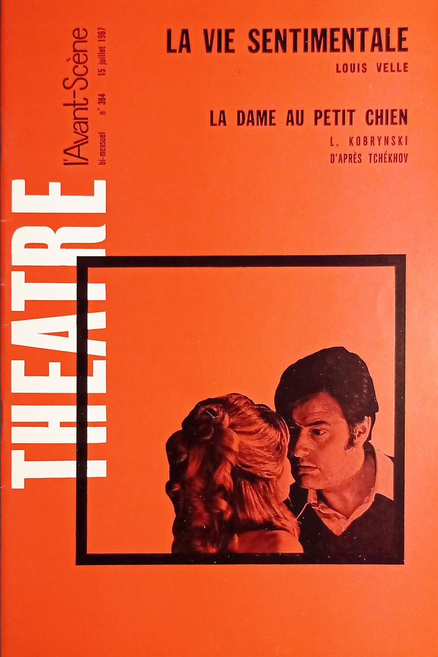 Revue - L'Avant-Scène Theatre n. 384 - La vie sentimentale …