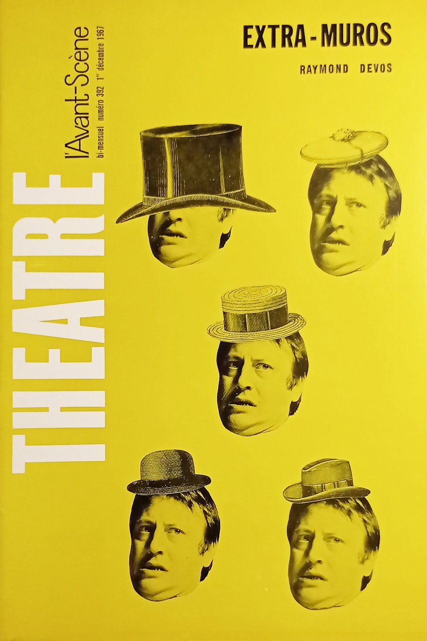 Revue - L'Avant-Scène Theatre n. 392 - Extra-Muros - Raymond …