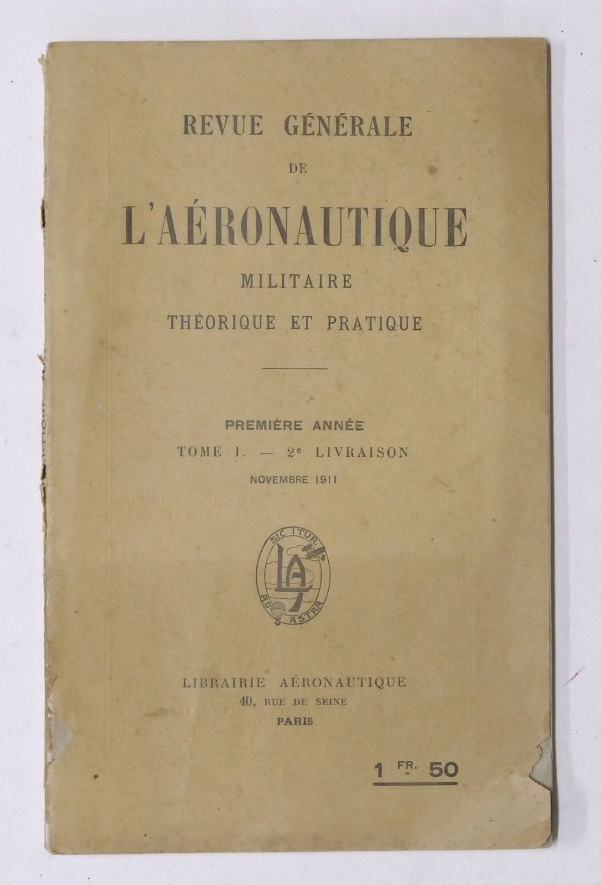 Revue Generale de L'Aeronatique Militaire - Premiere année - Tome …