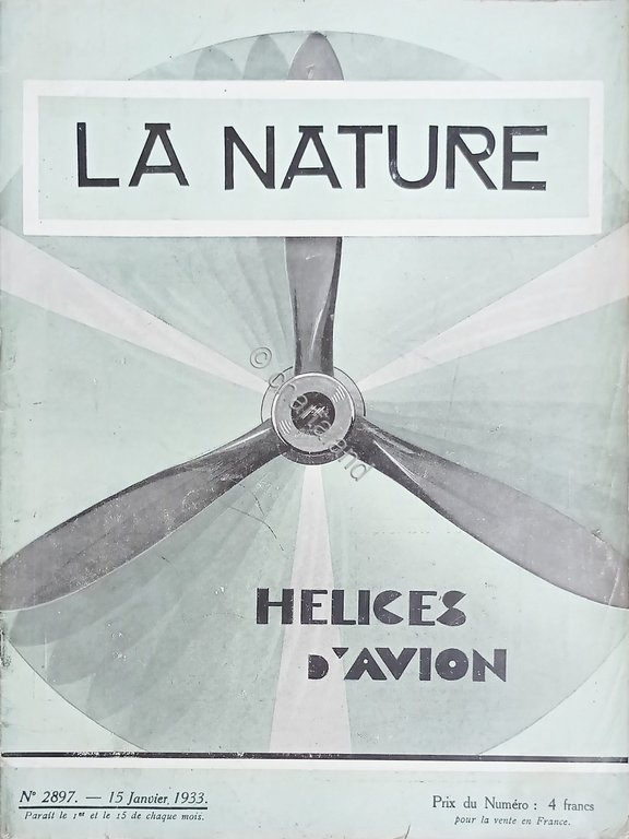 Revue Scientifique - La Nature N. 2897 - Helices d'Avion …