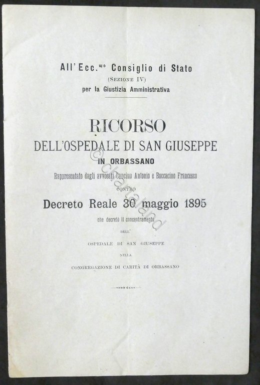 Ricorso Ospedale di San Giuseppe in Orbassano contro Decreto Reale …