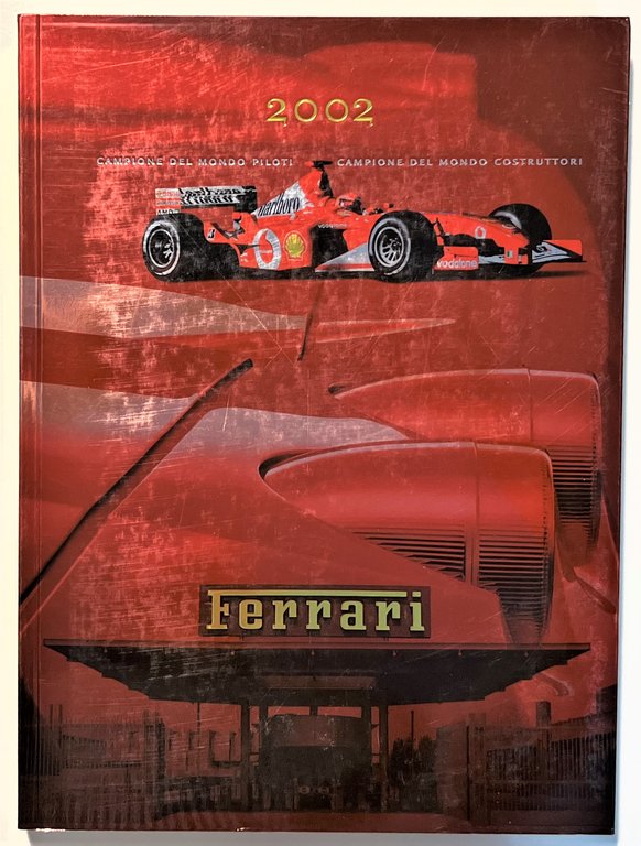 Rivista - Ferrari 2002 Campione del Mondo Piloti e Costruttori - Testo in IT/ENG