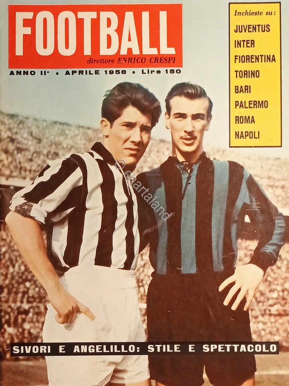Rivista - Football di E. Crespi - Calciatori Sivori e …