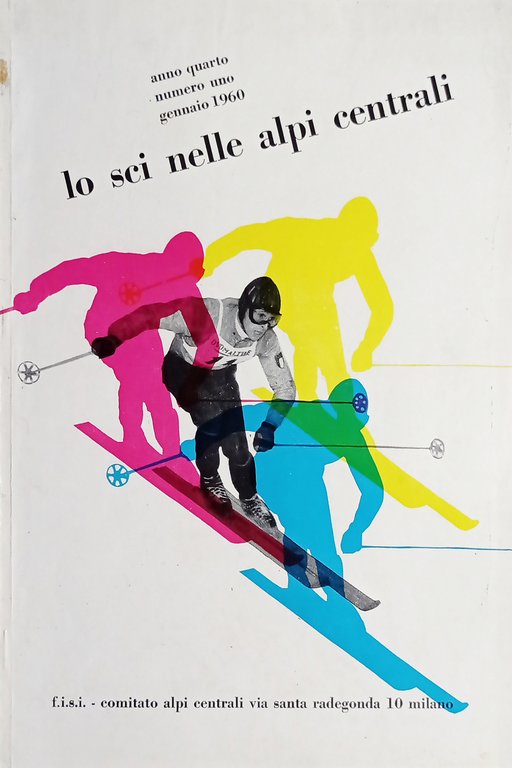 Rivista - Lo Sci nelle Alpi Centrali - N. 1 - 1960
