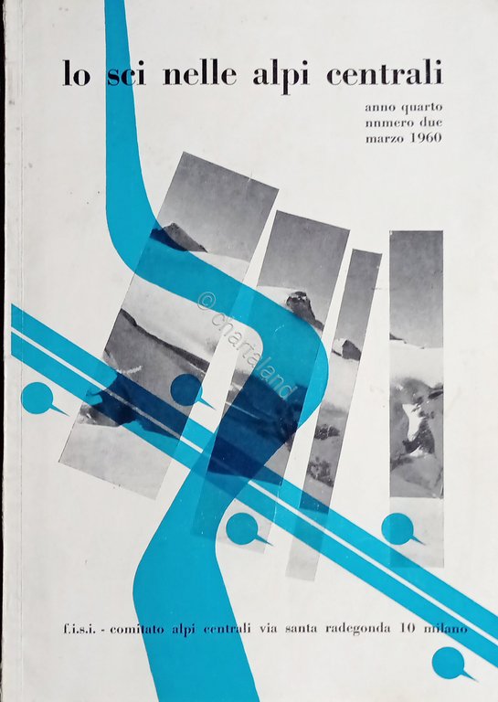 Rivista - Lo Sci nelle Alpi Centrali - N. 2 …
