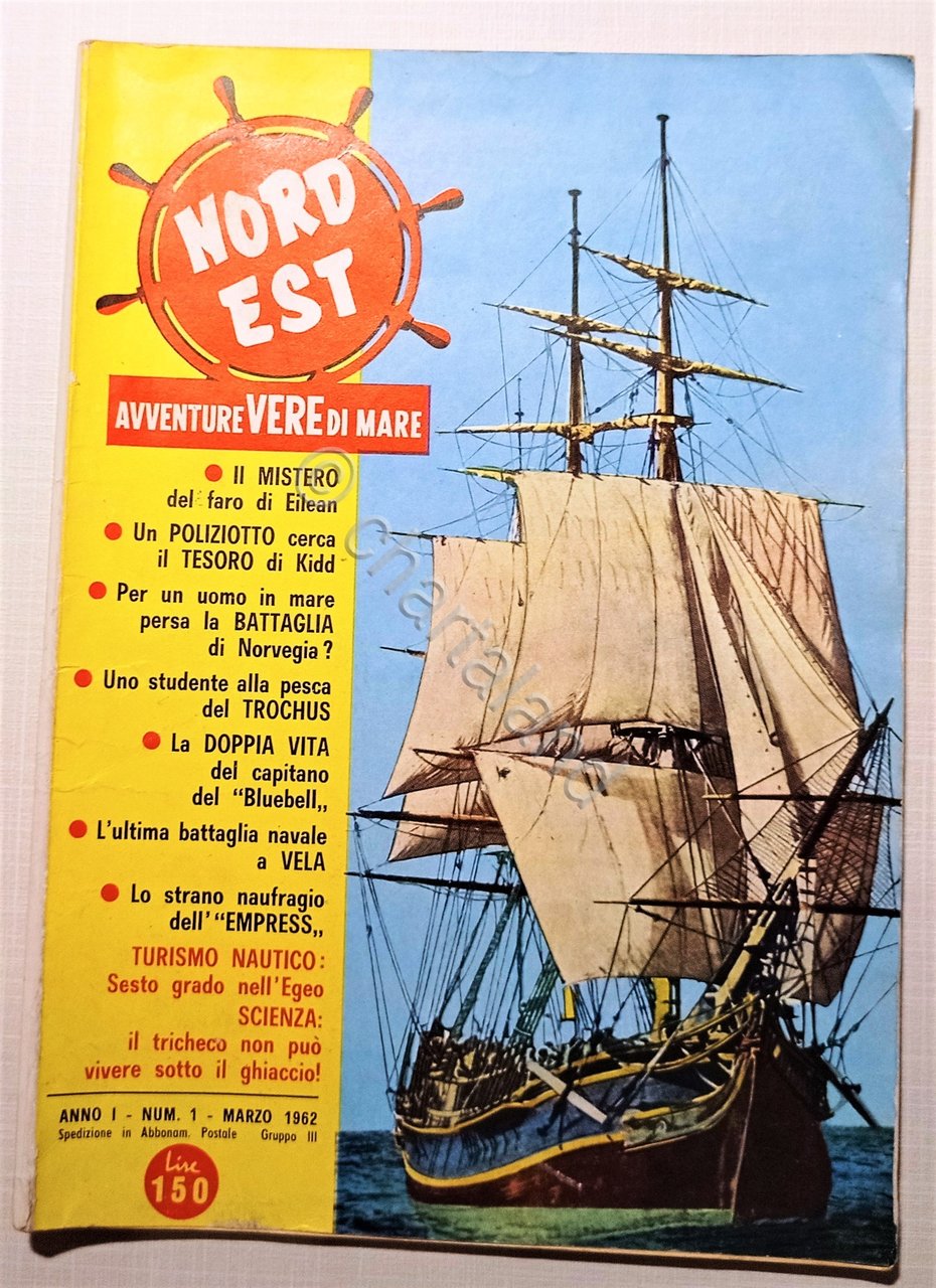 Rivista - Nord Est: Avventure Vere di Mare N. 1 …