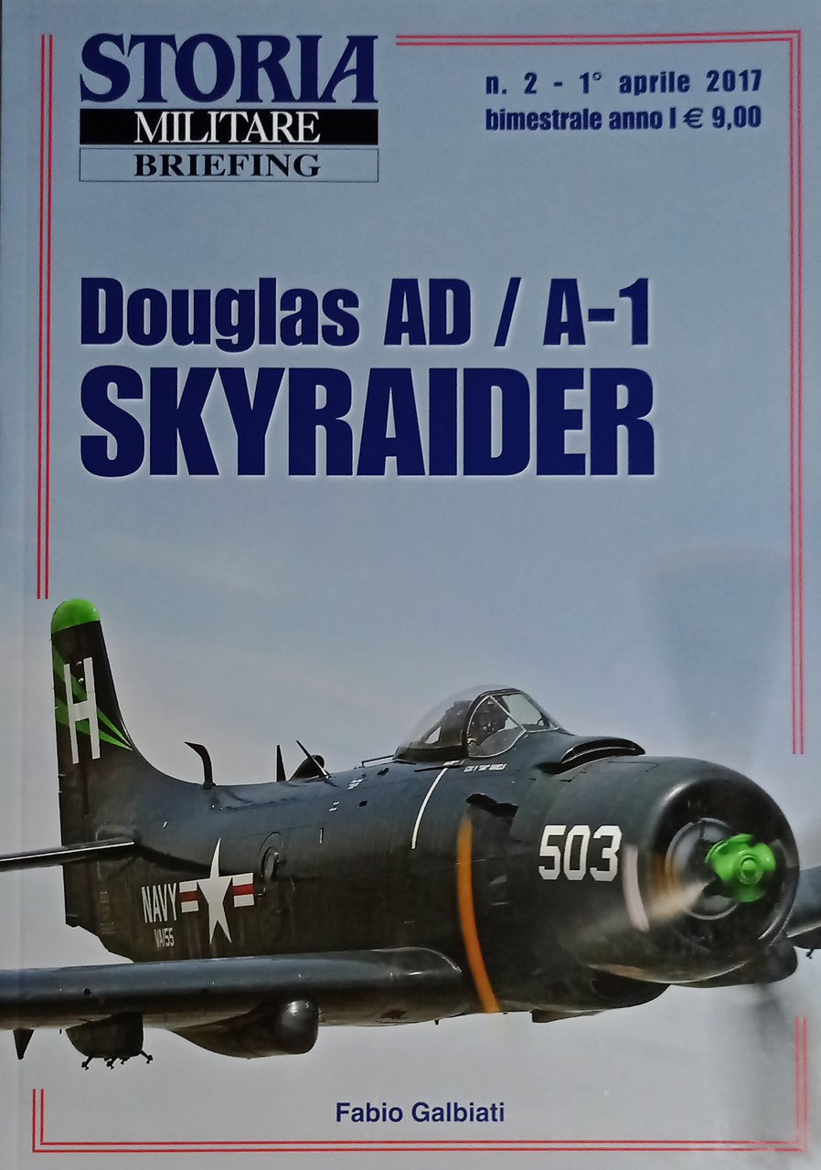 Rivista - Storia Militare Briefing N. 2 - Douglas AD …