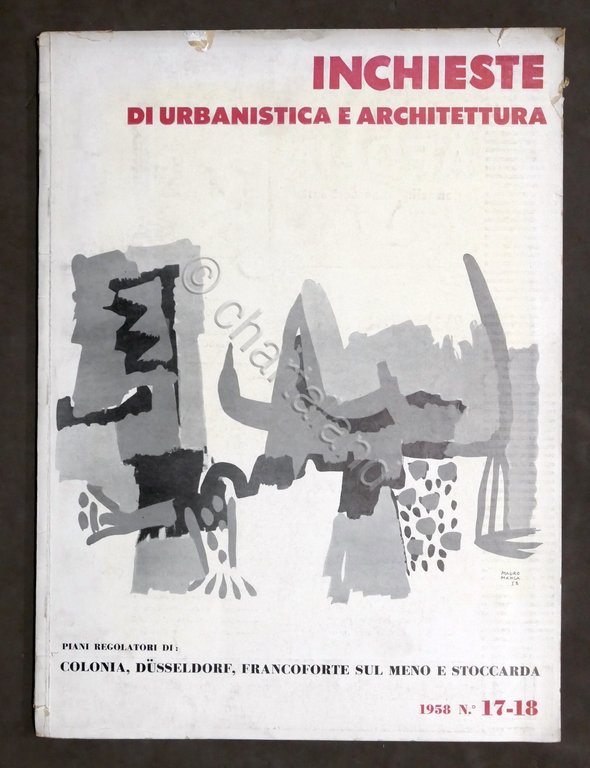 Rivista Architettura urbanistica Inchieste - Piani regolatori - n. 17/18 - 1958