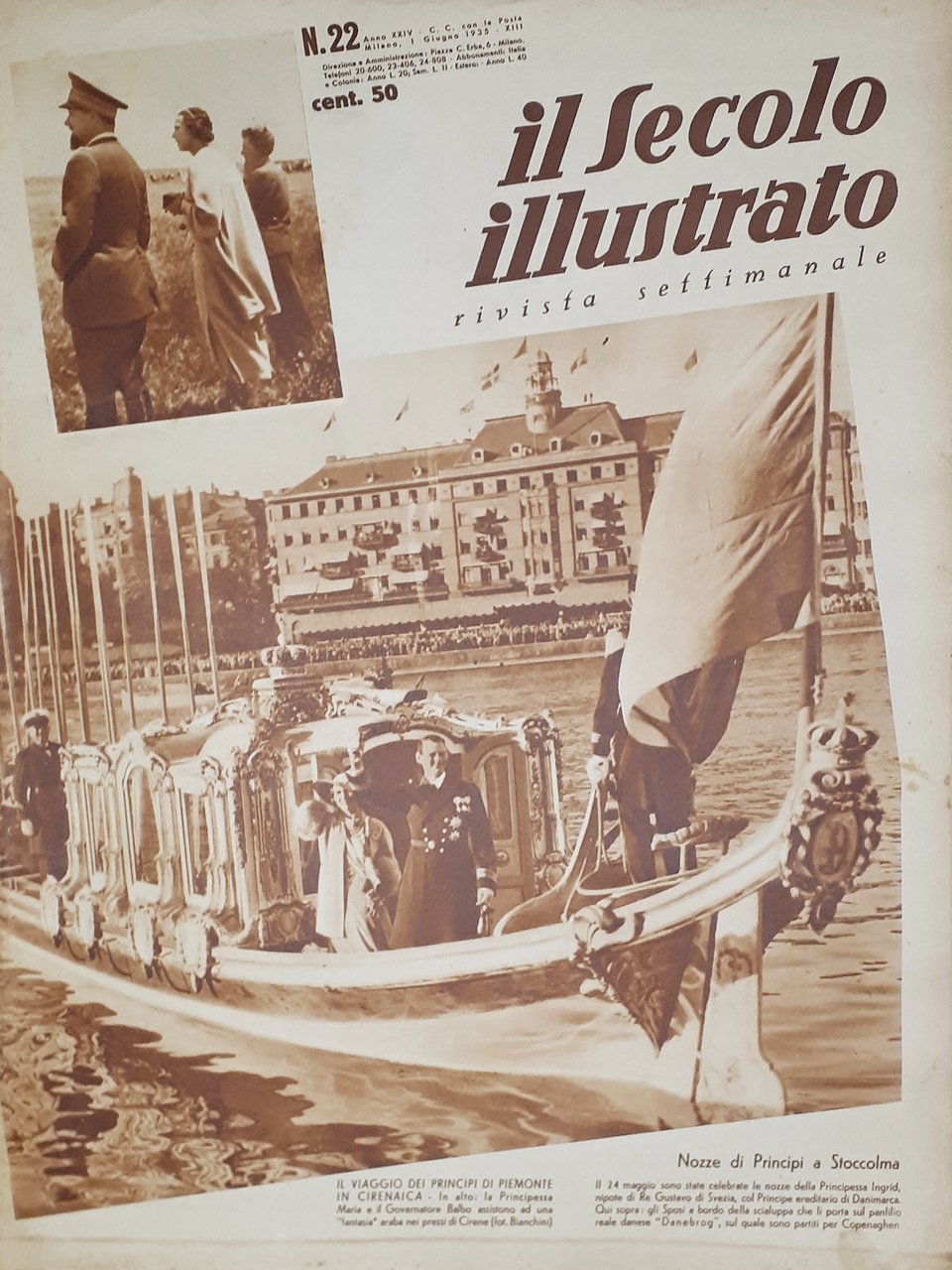 Rivista Attualità Il Secolo illustrato N. 22 Nozze di Principi …