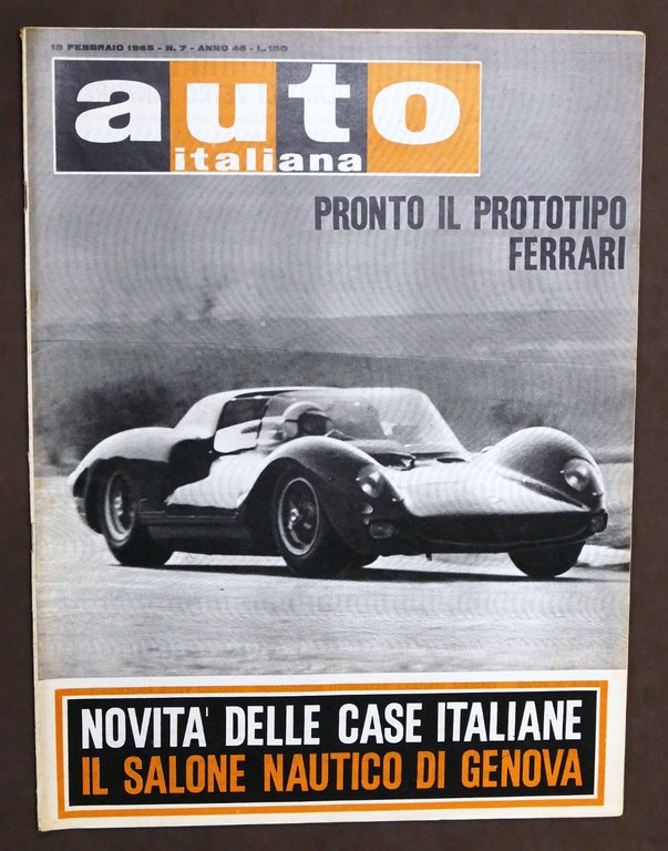 Rivista Automobilismo - Auto Italiana N° 7 - 1965 - Prototipo Ferrari