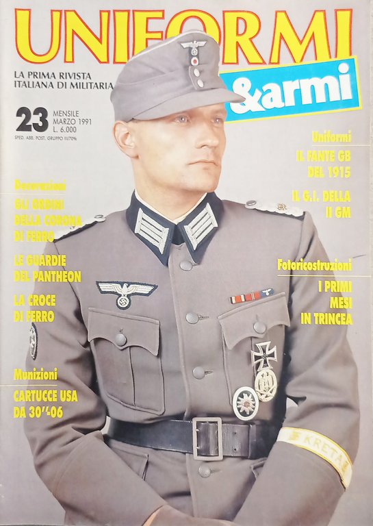 Rivista di Militaria - Uniformi & Armi N. 23 - 1991 Il Fante GB del 1915