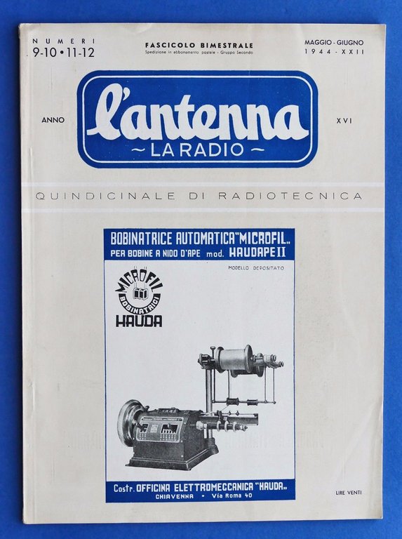 Rivista di Radiotecnica - L'Antenna La Radio - N° 9-10 e 11-12 - 1944