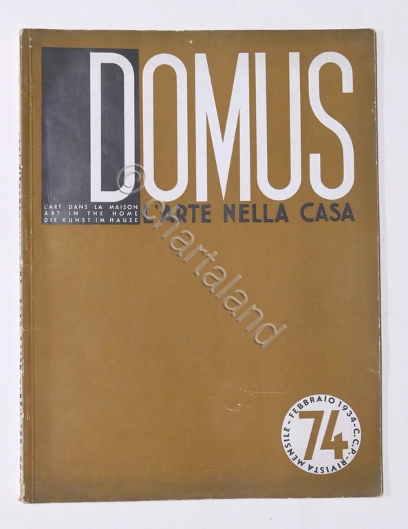 Rivista Domus - L'arte nella casa - N. 74 - Febbraio 1934