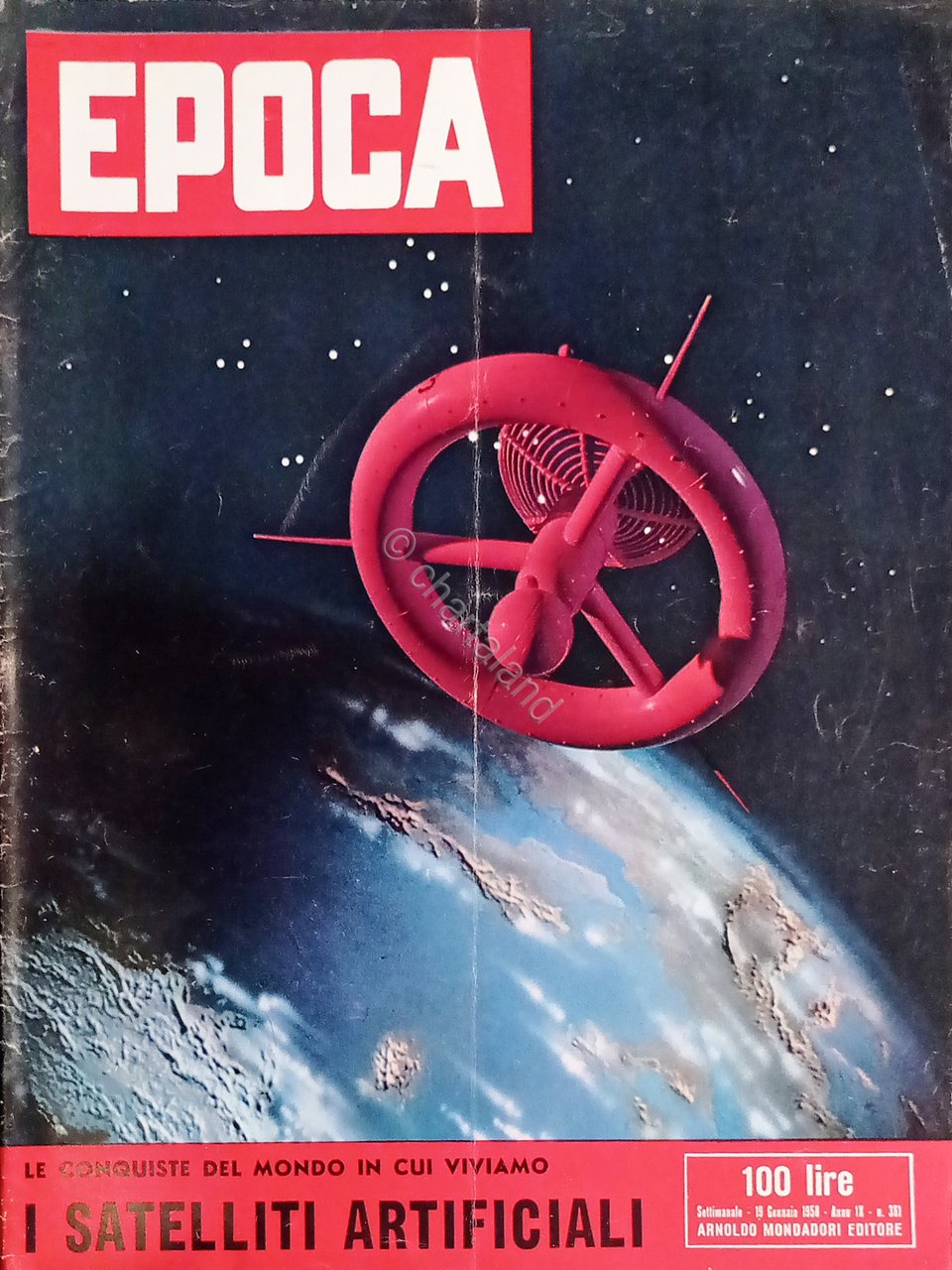 Rivista Epoca N. 381 - I Satelliti Artificiali - 1958