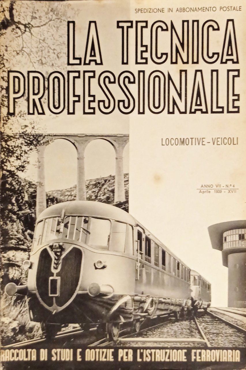 Rivista Ferroviaria - La Tecnica Professionale N. 4 - 1939 … | Immagine principale