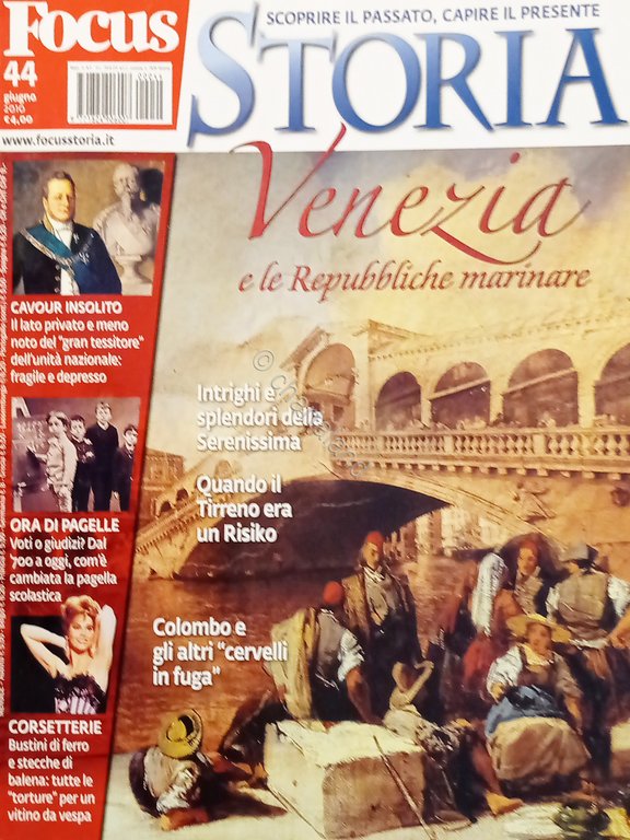 Rivista Focus Storia N. 44 - 2010 Venezia e le …