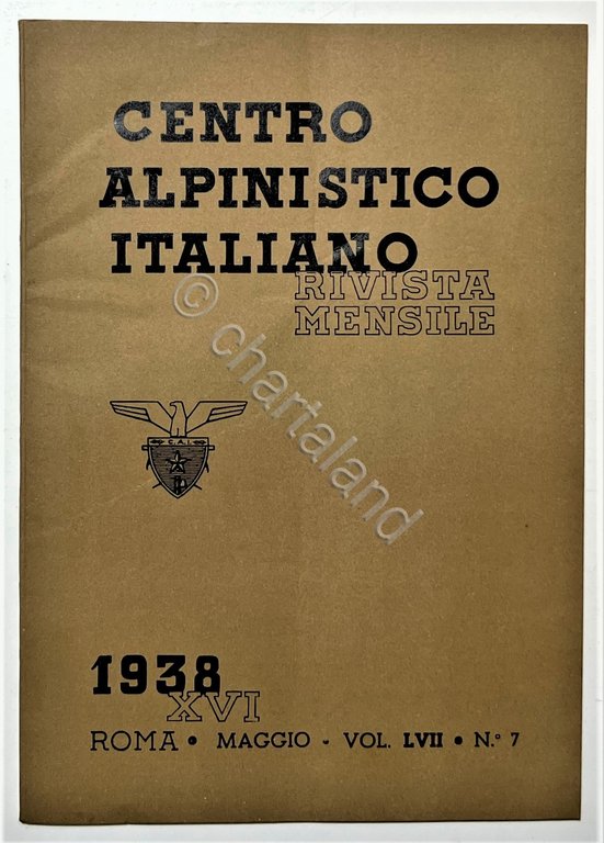 Rivista Mensile - Club Alpino Italiano N. 7 - 1938