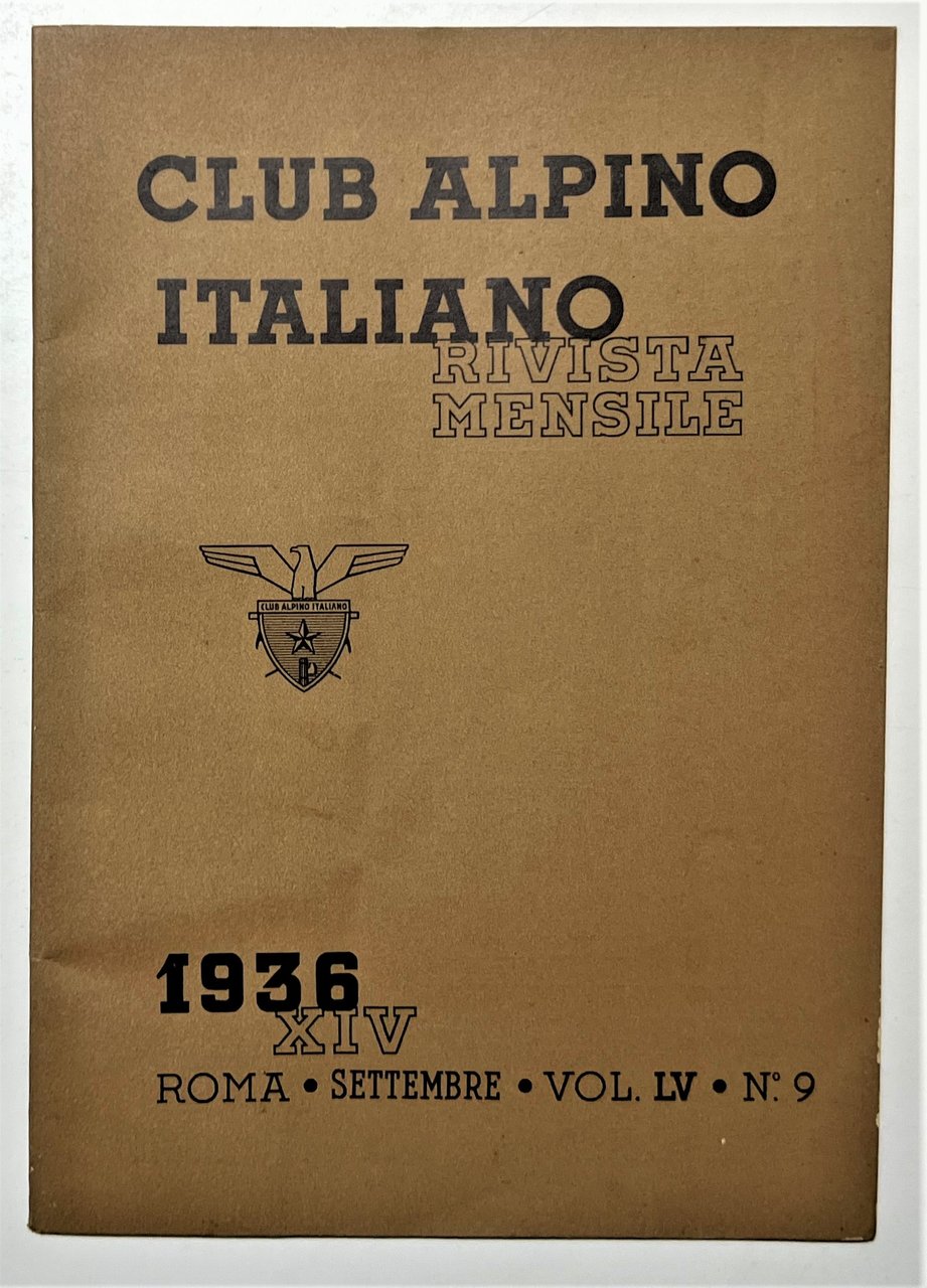 Rivista Mensile - Club Alpino Italiano N. 9 - 1936