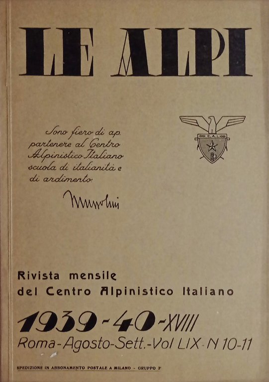 Rivista Mensile del Centro Alpinistico Italiano - Le Alpi - N. 10-11 - 1939-40