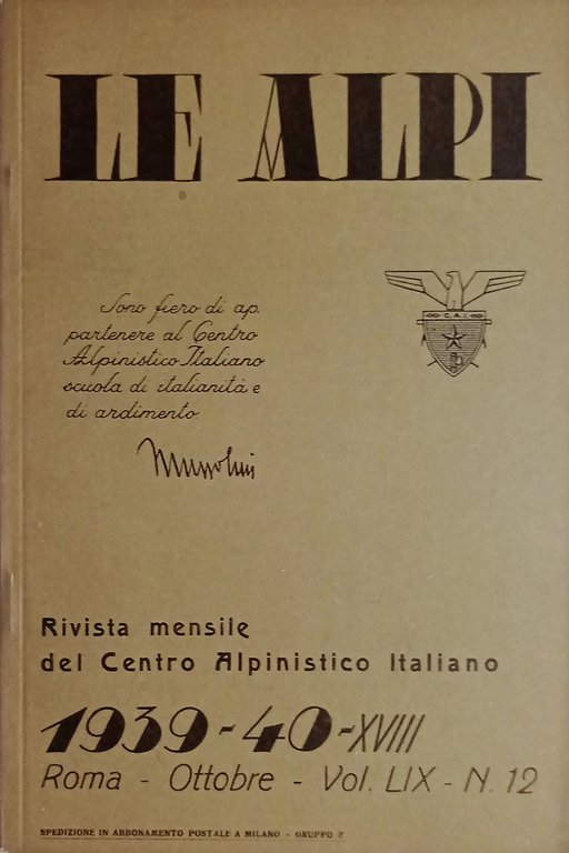 Rivista Mensile del Centro Alpinistico Italiano - Le Alpi - N. 12 - 1939-40