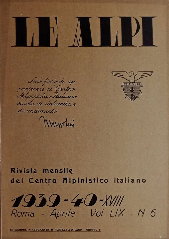 Rivista Mensile del Centro Alpinistico Italiano - Le Alpi - N. 6 - 1939-40